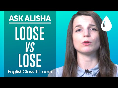 Loose vs Lose: What&rsquo;s the Difference? Basic English Grammar