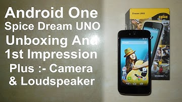 Android One | Spice Dream UNO Mi-498 Unboxing & First Impression