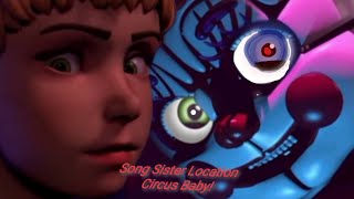 Song Sister Location Circus Baby! 🫶😘😎👍🏻😏🤘