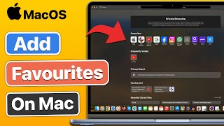 How to Add Any Website/Link to Favourites on Mac? Add, Delete, Edit, & Manage Favourites to Safari