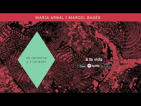 Maria Arnal i Marcel Bagés - A la Vida (Audio Oficial)