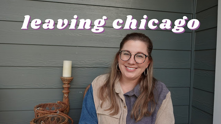 BIG LIFE UPDATE- We're Moving! Why We're Leaving Chicago