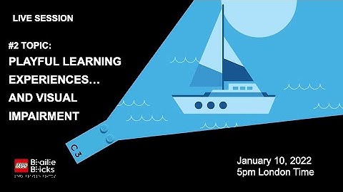 LS-01/2022 - PLAYFUL LEARNING EXPERIENCES AND VISUAL IMPAIRMENT