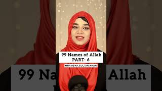 Al - Ghani ⭐️ The Rich (PART -6) | 99 Names of Allah | Ramsha Sultan shorts ramshasultan
