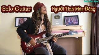 Người Tình Mùa Đông _ Solo Guitar _ Jack Viet Nam chords