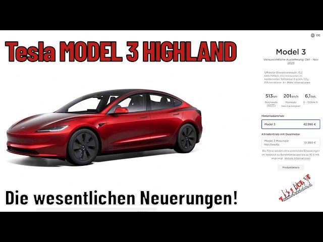 Tesla MODEL 3 HIGHLAND: Alles was Ihr über das überarbeitete Model 3 wissen  müsst! 