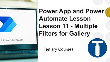 Power App and Power Automate Lesson 11 - Multiple Filters for Gallery