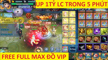 VLTK Mobile Lậu Siêu Nhân 2022 miễn phí toàn đồ VIP lực chiến cực Khủng - cày là Khỏe | JX cao thủ