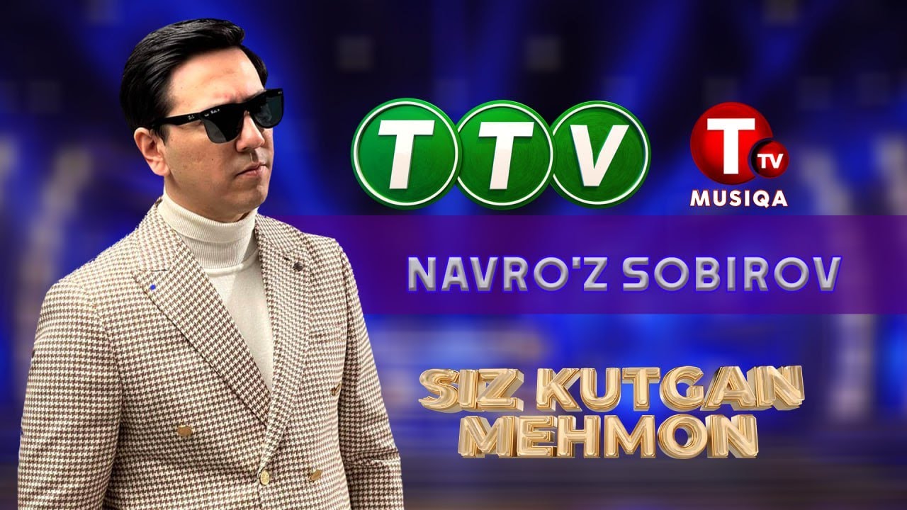 Navro'z Sobirov Siz kutgan mehmon 7.03.2025