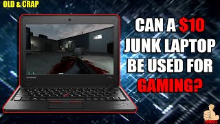 CAN A $10 JUNK LAPTOP BE USED FOR GAMING? Lenovo Thinkpad X131e Test!