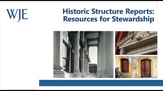 Historic Structure Reports: Resources for Stewardship