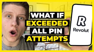 What If You Exceeded all PIN Attempts on Revolut