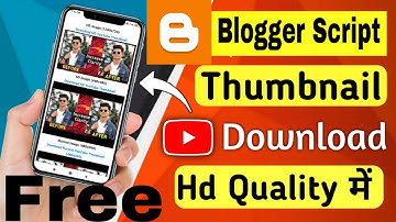 Create Youtube Thumbnail Downloader Tool (SCRIPT) on Blogger (LIFETIME EARNING) 🔥 **NO INVESTMENT**