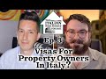 Buying Property in Italy as a Foreigner and How To Remain in The Country