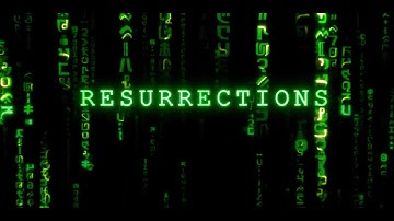 The Matrix Resurrections –UnOfficial Trailer 1.3 (Bullet Time)