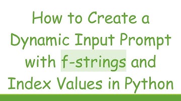 How to Create a Dynamic Input Prompt with f-strings and Index Values in Python