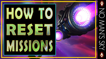 Easy Reset Method for Most Stuck Missions in No Man