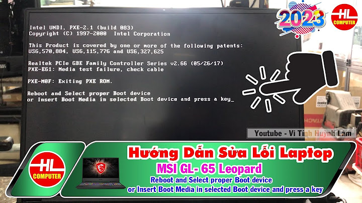 Lỗi reboot and select proper boot device sau khi ghost năm 2024