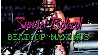 Sunset Protocol - Beatcop Maximus