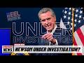 Gavin Newsom FIRES BACK Says He’s Wrongfully Under Investigation By Trump DOJ