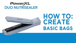 How to Create Bags from the Vacuum Sealer Bag Roll — Seal Only | PowerXL Duo NutriSealer
