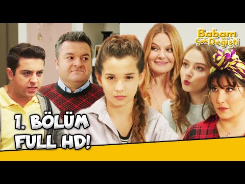 Babam Çok Değişti 1. Bölüm! - Full HD