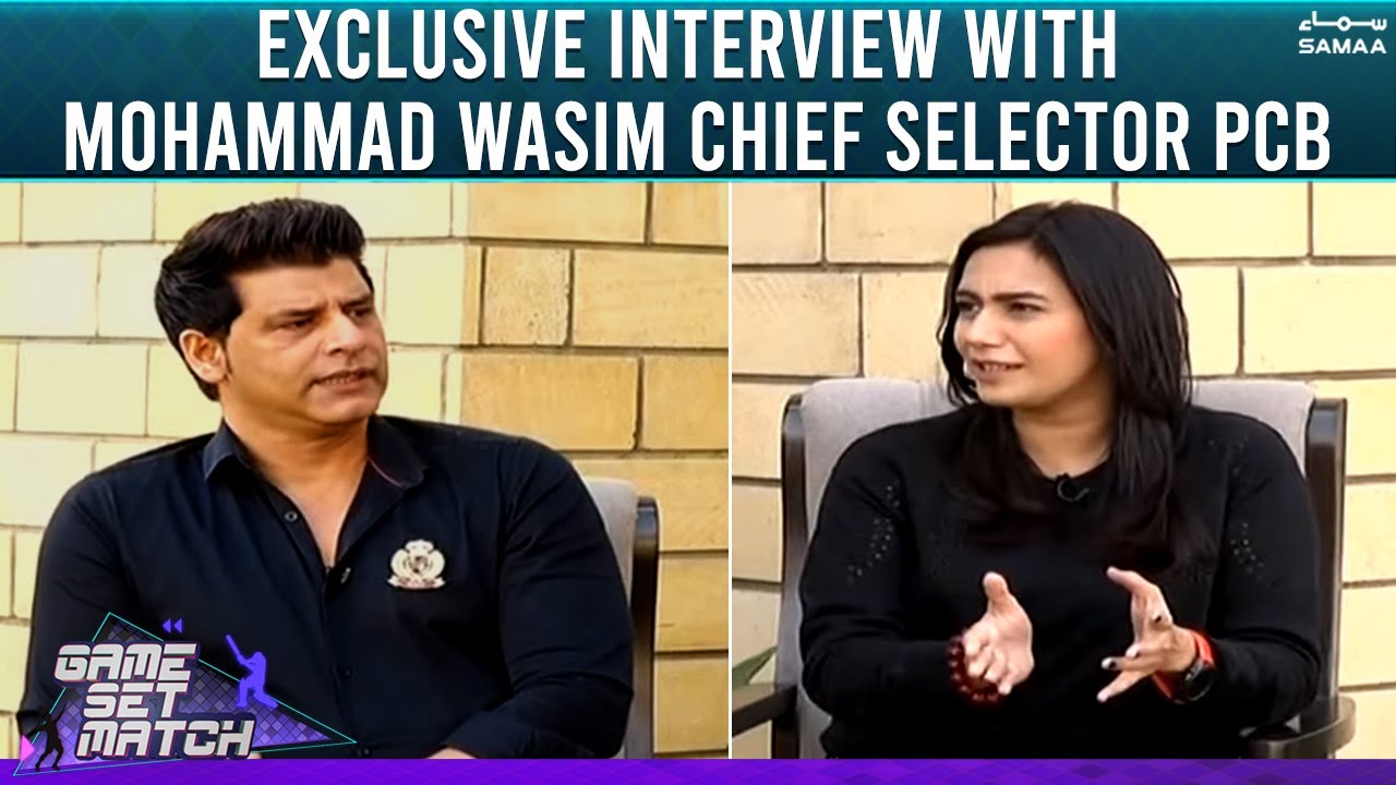 Exclusive Interview with Mohammad Wasim Chief Selector PCB - 