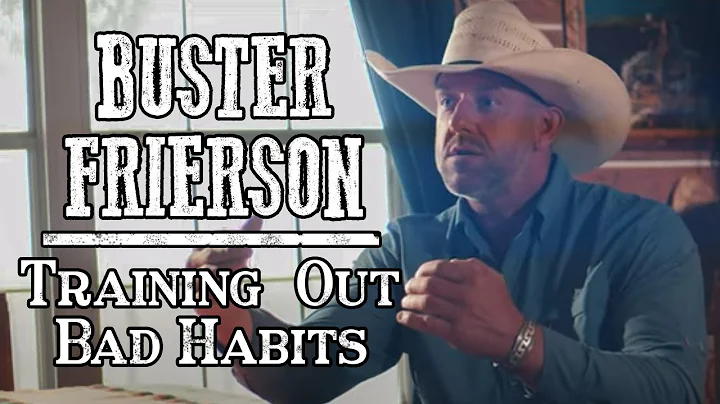 Buster Frierson | Training Out Bad Habits | The Co...