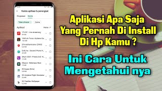 Cara Mengetahui Aplikasi Yang Pernah Di Install Di Android screenshot 1