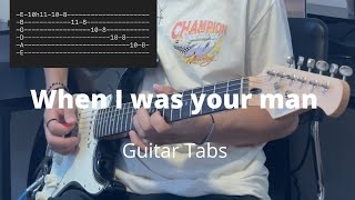 When I was your man by Bruno Mars | Guitar Tabs