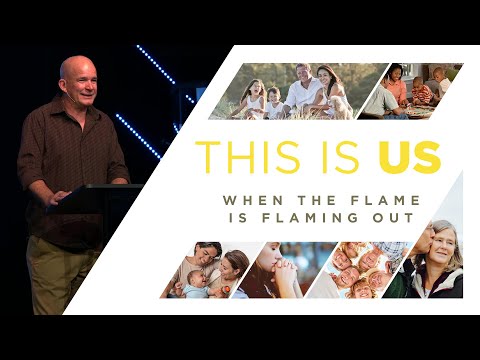 This is us | When the Flame is Flaming Out