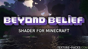 Beyond Belief Shaders 1.21/1.21.10/1.21.9 Download for Minecraft (Legacy Edition)