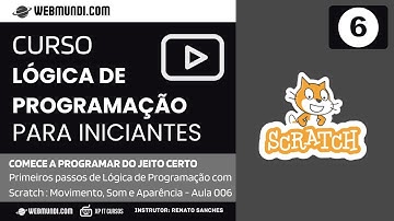 Primeiros Passos de Lógica com Scratch - Aula 6 - Curso Lógica de Programação para Iniciantes 🎓