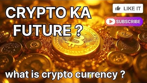 🚀 "Future of Cryptocurrency: Kya Crypto World Ko Badal Dega? | Bitcoin, Web3 & Blockchain Explained"