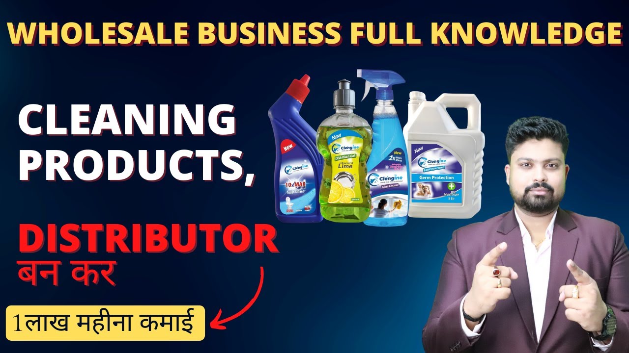 Cleaning Products Wholesale Business Full Knowledge Distributorship