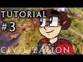 Civilization 6 - A Tutorial for Complete Beginners - Part 3