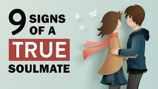 9 signs of True Soulmate Connection
