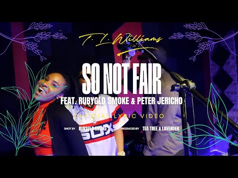 YouTubeでT. L. Williams - So Not Fair Feat. Rubygld Smoke & Peter Jericho (Official Lyric Video)を視聴
