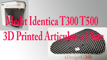 Medit Identica T300 Dental Lab Scanner 3D Printed Articulator Plate