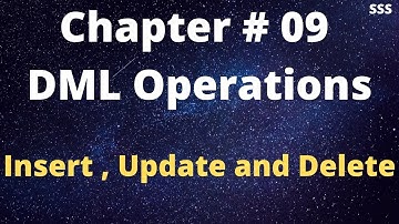 Chapter # 09 || DML Operations || Quick Revision SQL Server Fundamentals(2020)