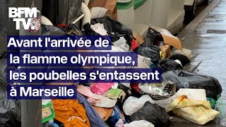 À deux jours de l&#39;arrivée de la flamme olympique, les poubelles s&#39;entassent à Marseille