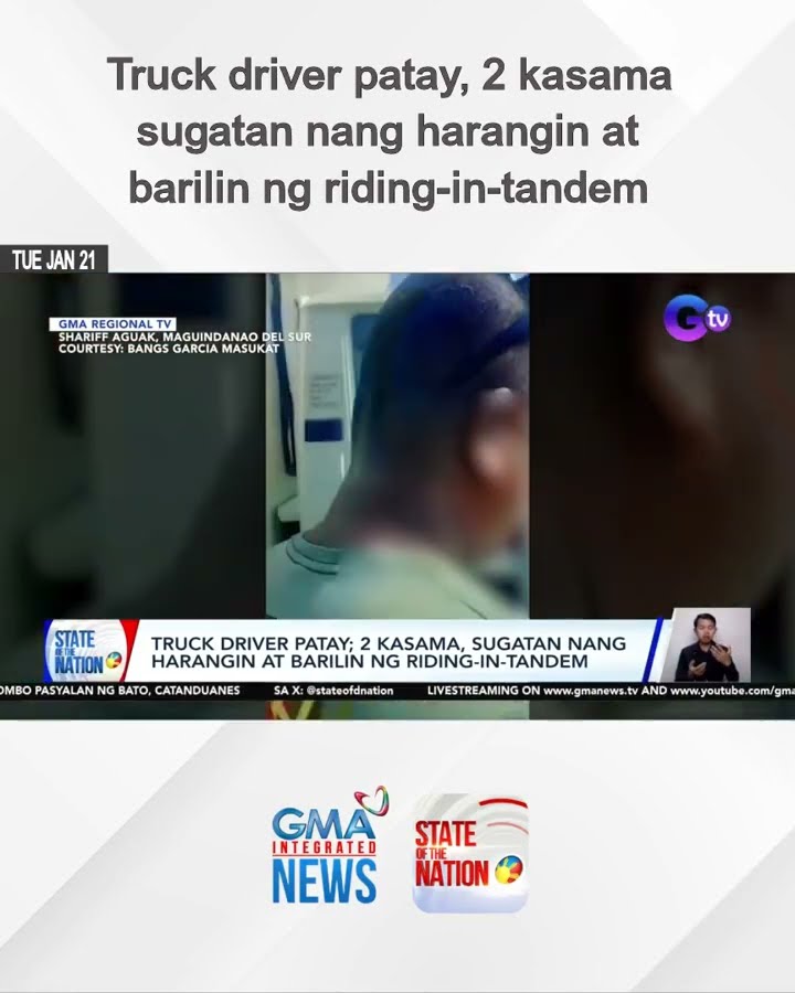 Truck driver patay, 2 kasama sugatan nang harangin at barilin ng riding-in-tandem | SONA