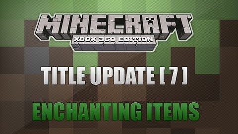Minecraft Xbox 360 - 1.0.1 - Enchanting Items Guide