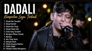 Dadali Full AlbumTerbaru - Disaat Aku Tersakiti