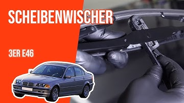 Wie BMW 3er E46 Scheibenwischer wechseln 🌧