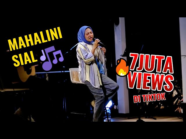 MAHALINI - SIAL (LIVE COVER) | VIRAL DI TIKTOK class=