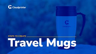 Design Travel Mugs for printing