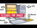 Computer all systems computer learning computer full form computer related functions full form