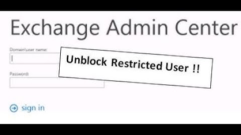 Remove a user from the Restricted Users list   O365
