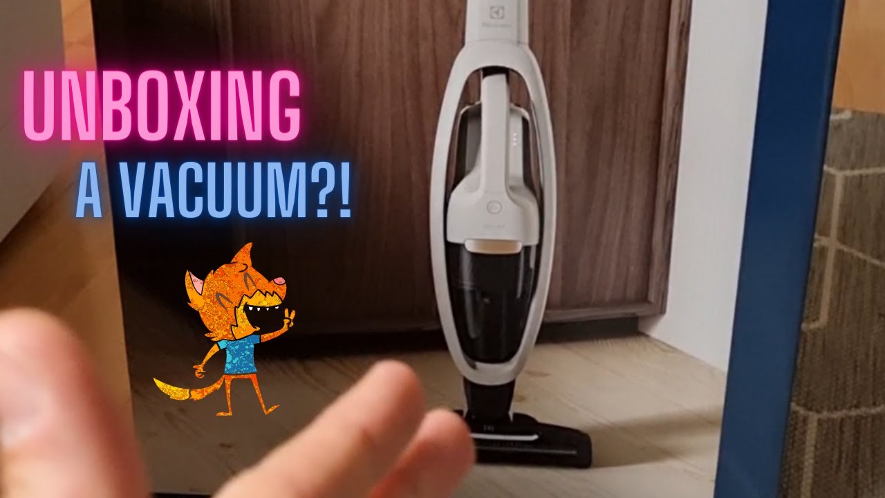 Share the "Thrill" of Unboxing My New Vacuum Cleaner! 🤣 [Electrolux